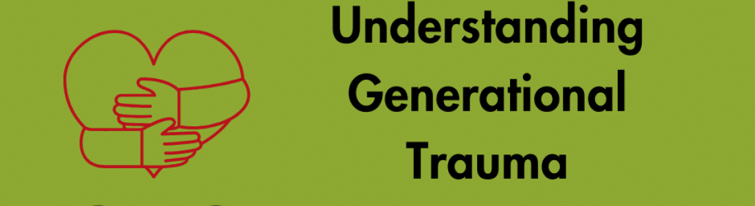 Healing Forward: Benefits of Understanding Generational Trauma ...